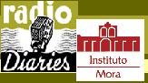 participación Instituto Mora en radio diaries